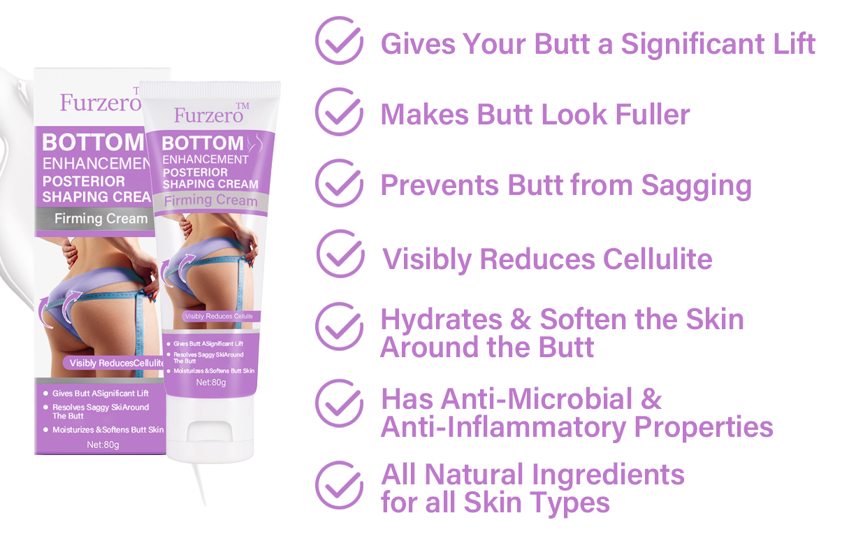 Furzero™ Bottom Enhancement Posterior Shaping Cream Plus
